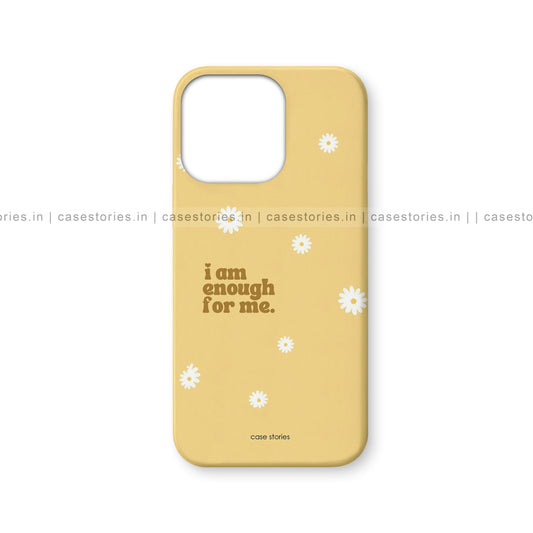 I Am Enough For Me Aesthetic Quote Mobile Cover